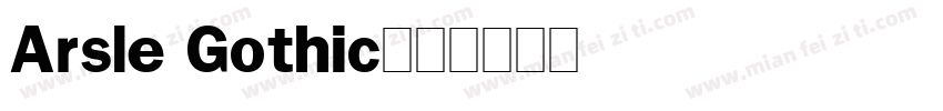 Arsle Gothic字体转换